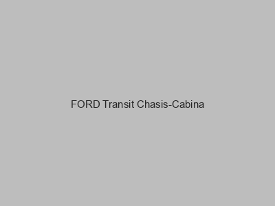 Kits electricos económicos para FORD Transit Chasis-Cabina